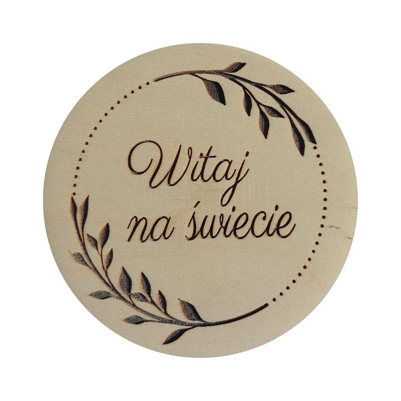 Tabliczka do zdjęć "Witaj na świecie"